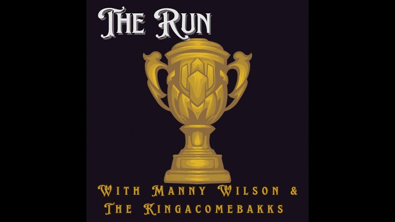 The Run w/ Manny Wilson