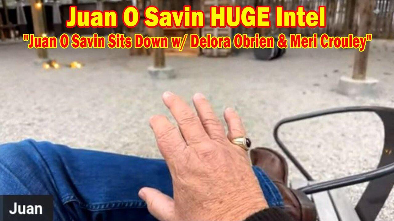 Juan O Savin HUGE Intel Dec 8: "Juan O Savin Sits Down w/ Delora Obrien & Meri Crouley"