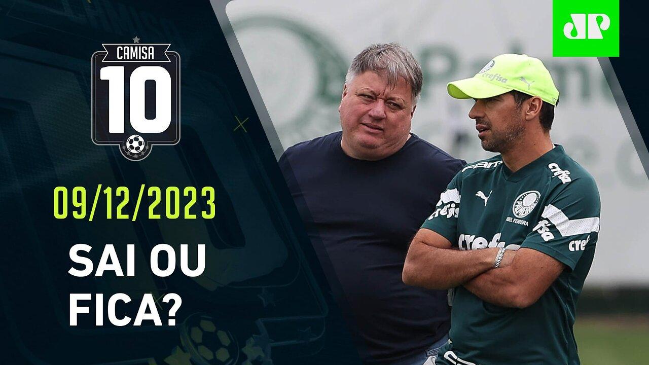 VAI FICAR? Abel INDICA PERMANÊNCIA no Palmeiras para 2024; Santos ELEGE NOVO PRESIDENTE! | CAMISA 10