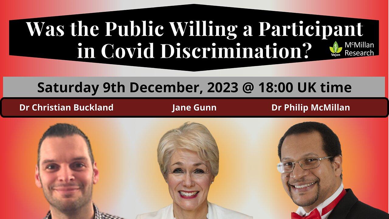 Was the General Public a Willing Participant in Covid Discrimination?