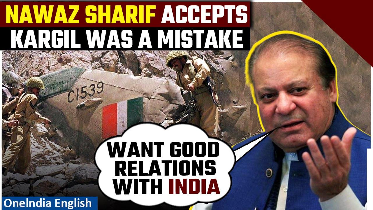 Nawaz Sharif says he was ousted in 1999 for opposing Kargil Plan | Oneindia News
