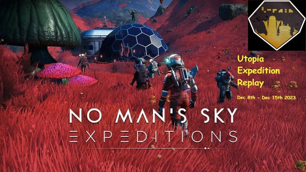 No Man's Sky: Utopia Community Expedition Redux Part 2