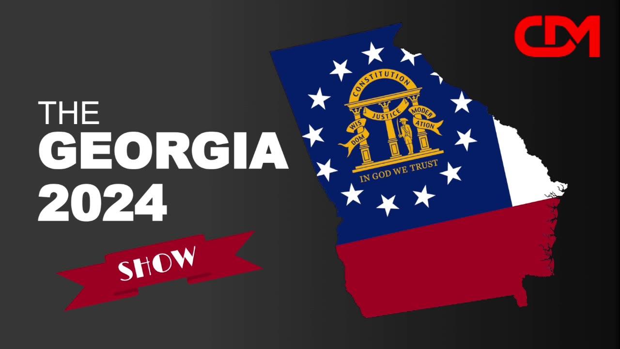 10 December 2023 - The Georgia 2024 Show LIVE 2PM EST