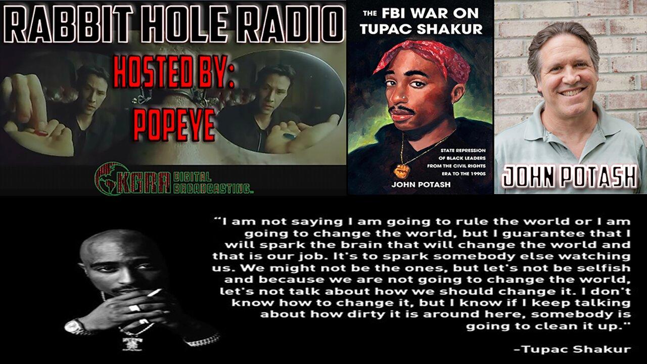 Rabbit Hole Radio - The FBI War on Tupac Shakur