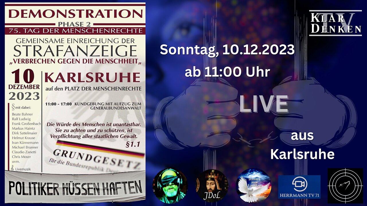 LIVE aus KARLSRUHE, Gemeinsame Einreichung der Strafanzeige - "VERBRECHEN GEGEN DIE MENSCHLICHKEIT"