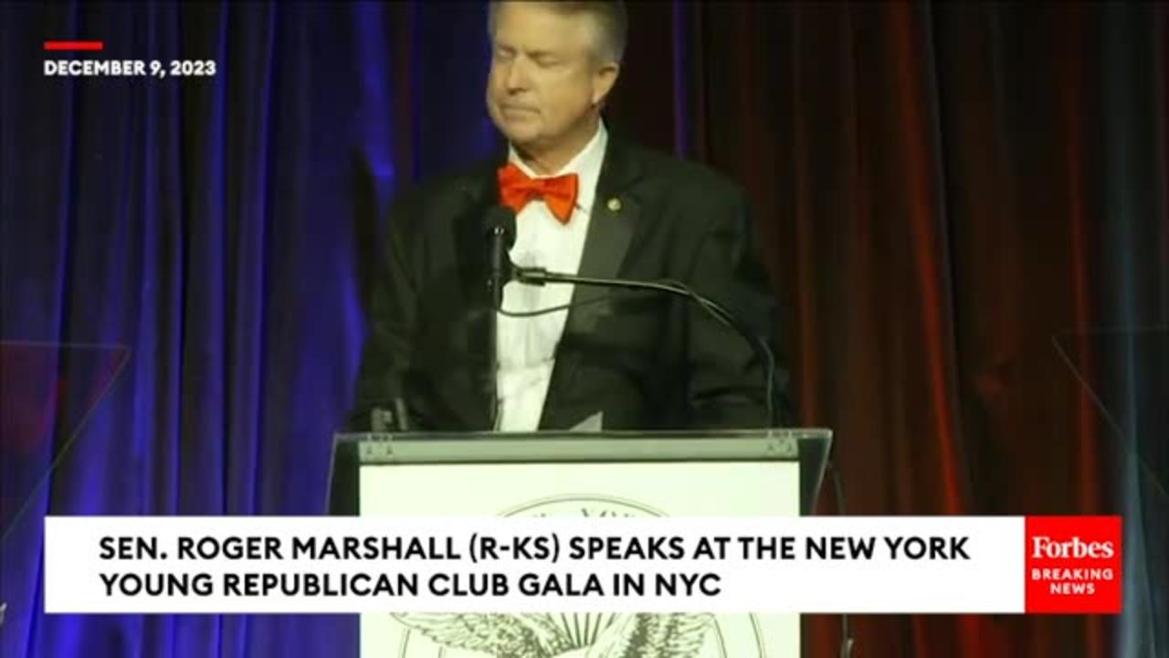 Roger Marshall Tells New York Young Republicans Biden Has Launched U.S. 'Into A Downward Spiral'