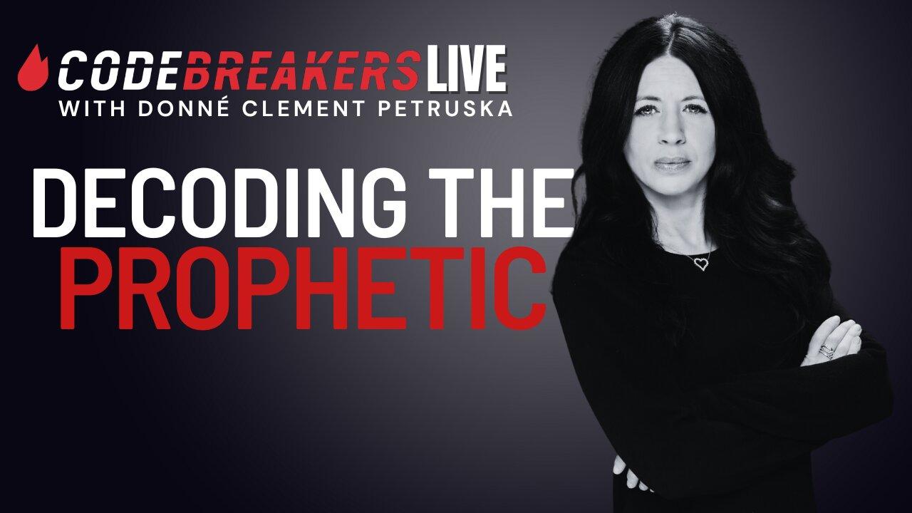 CodeBreakers Live: Decoding The Prophetic | SUNDAY - DEC 10TH, 2023, 3:00 pm (CT)