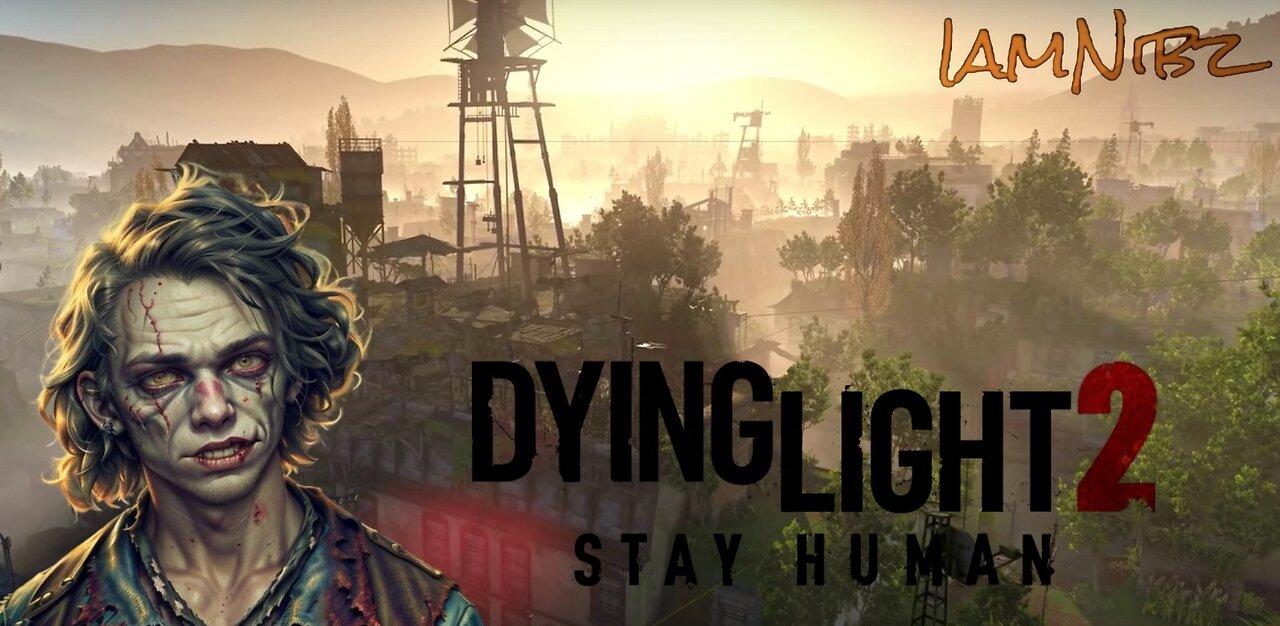 I Will Not Turn // Dying Light 2 [#2]