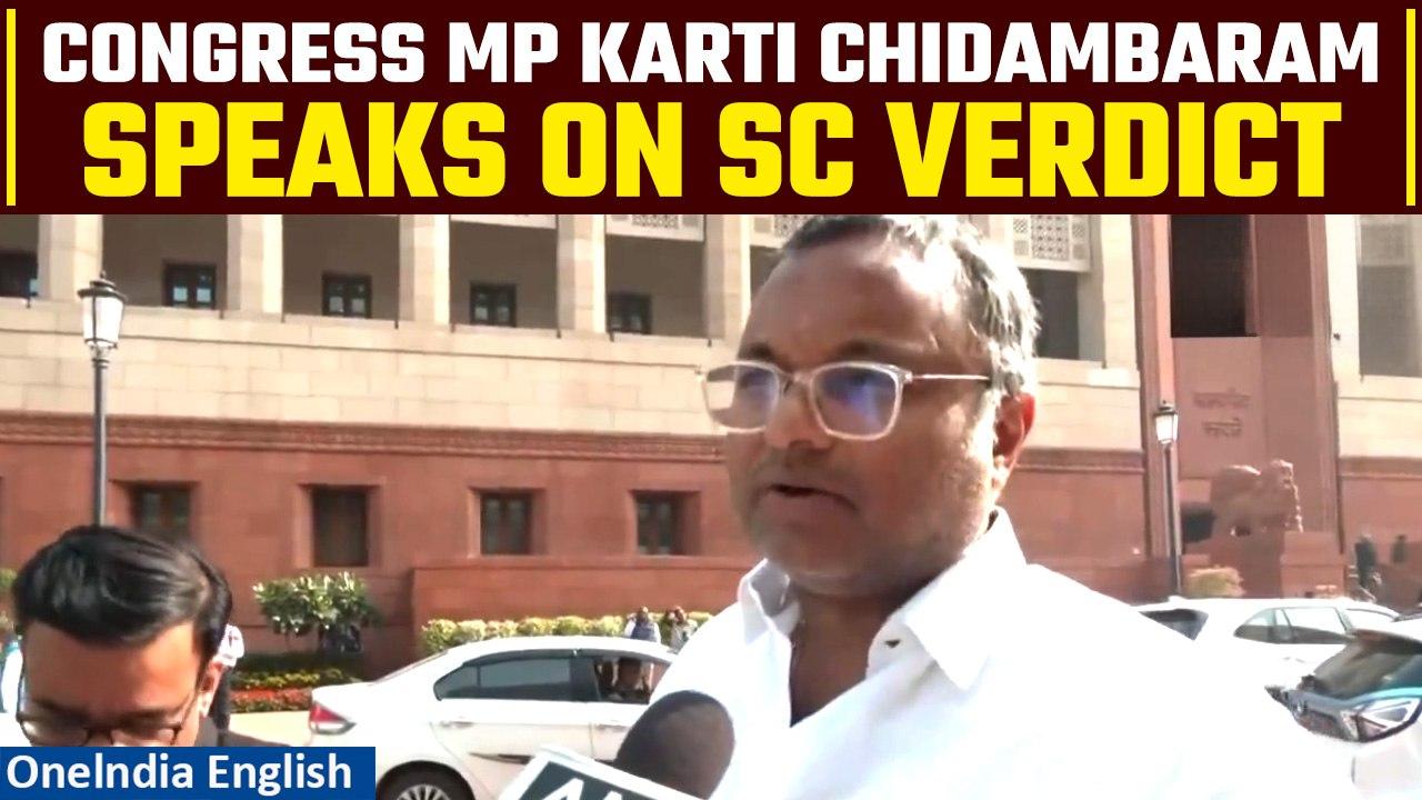 Article 370 Verdict: Congress MP Karti Chidambaram discusses J&K election | Oneindia News