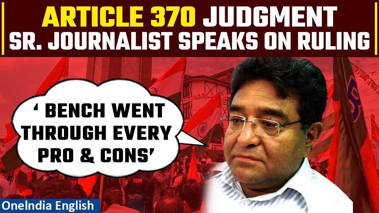 Article 370: Senior Journalist Sheikh Qayoom Talks About Legality Within SC’s Decision