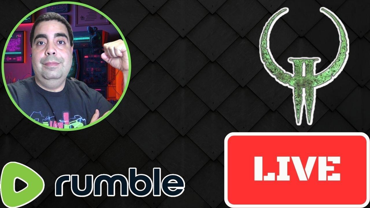 [LIVE] Quake II Multiplayer Time!!!