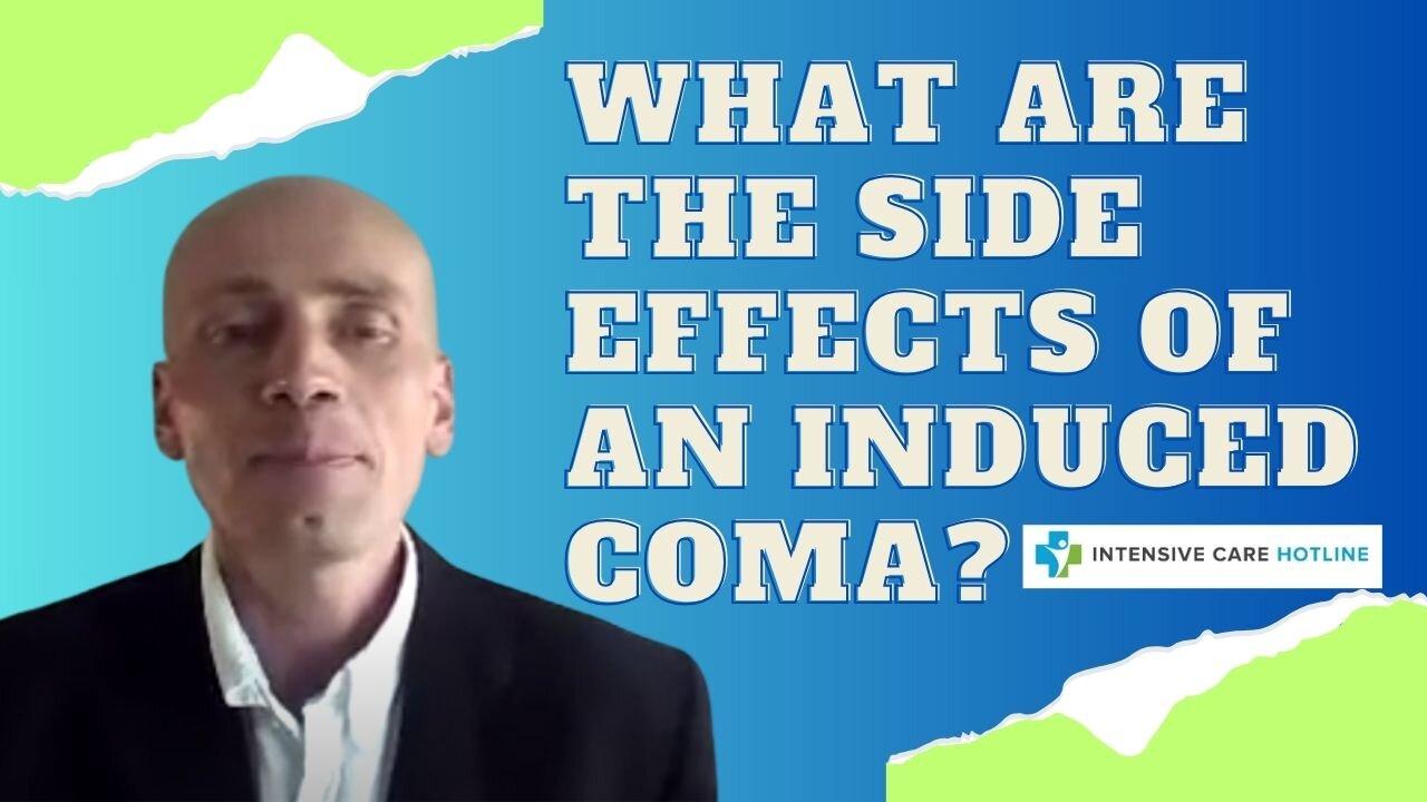 What are the side effects of an induced coma? One News Page VIDEO