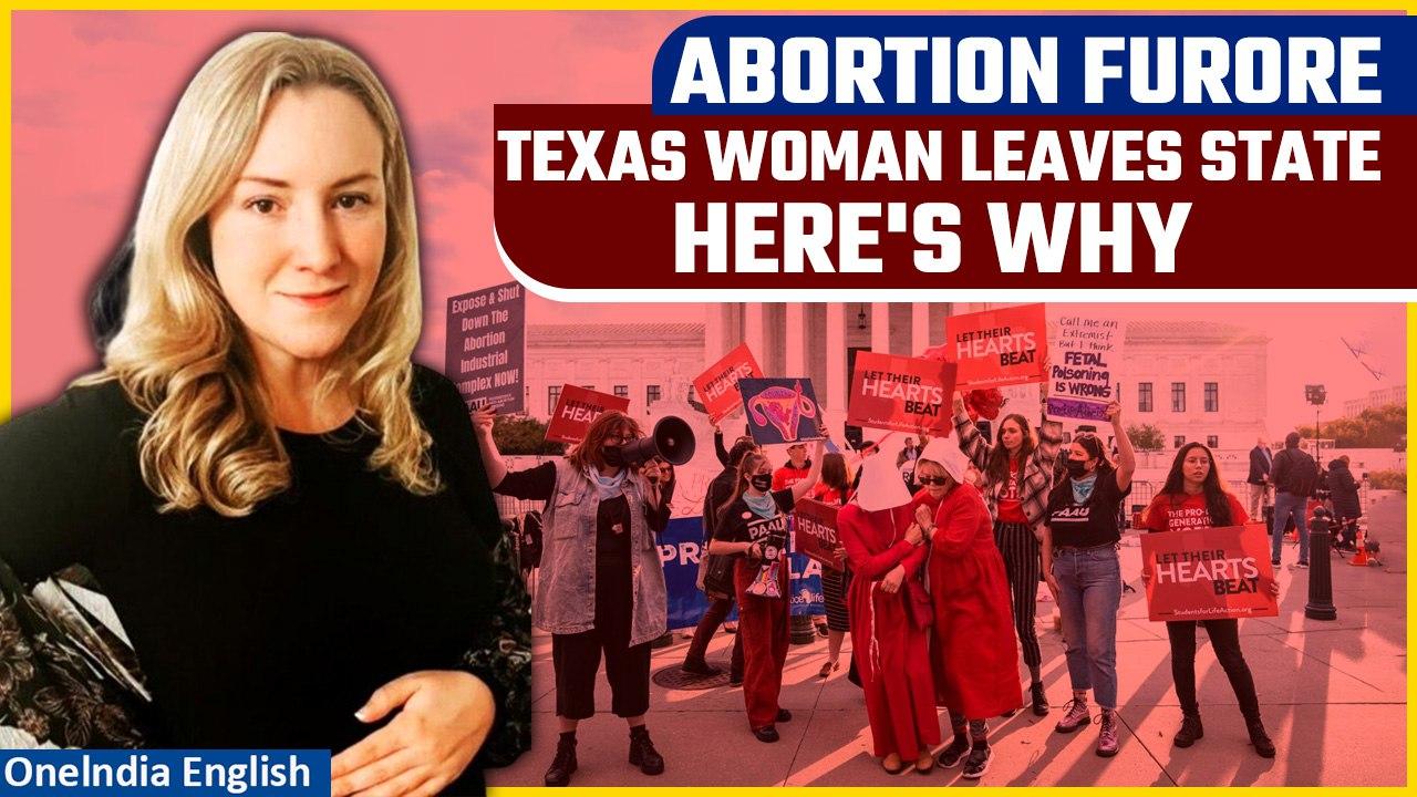 U.S Emergency Abortion Crisis: 31-Year-Old Texas Woman Forced to Leave State | Oneindia News