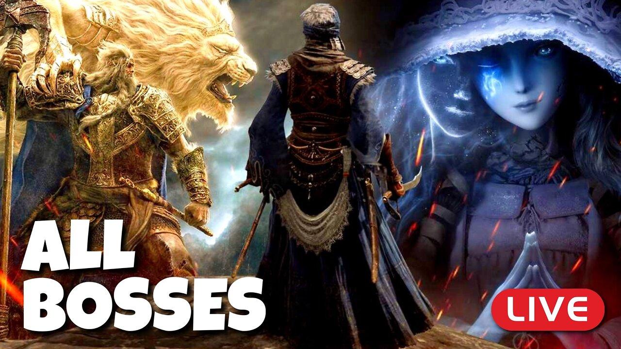 🔴LIVE - Seek and DESTROY EVERY BOSS in Elden Ring - Part 1