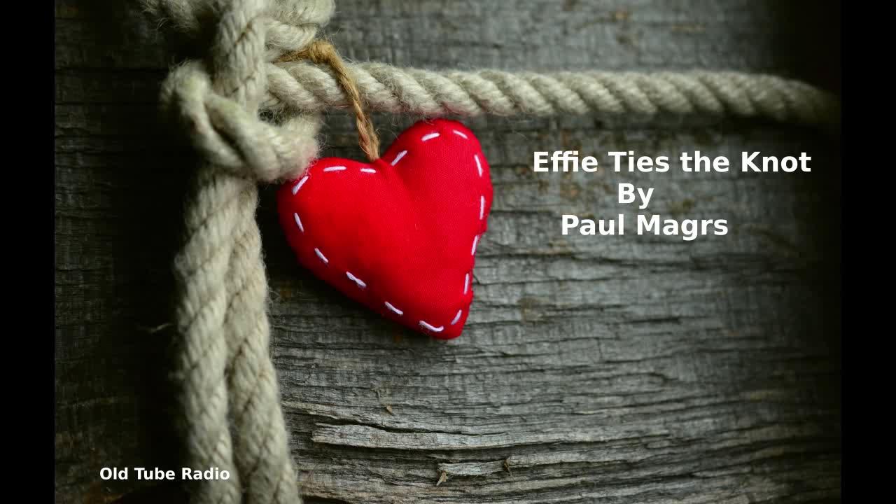 Effie Ties the Knot by Paul Magrs