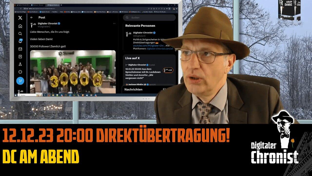 12.12.23 20:00 Direktübertragung! DC am Abend