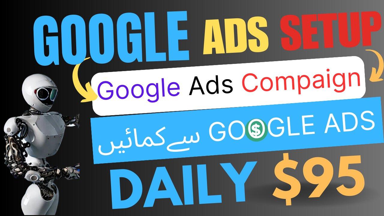 Google Ads Tutorial | Google ads se paise kaise kamaye Hindi/Urdu