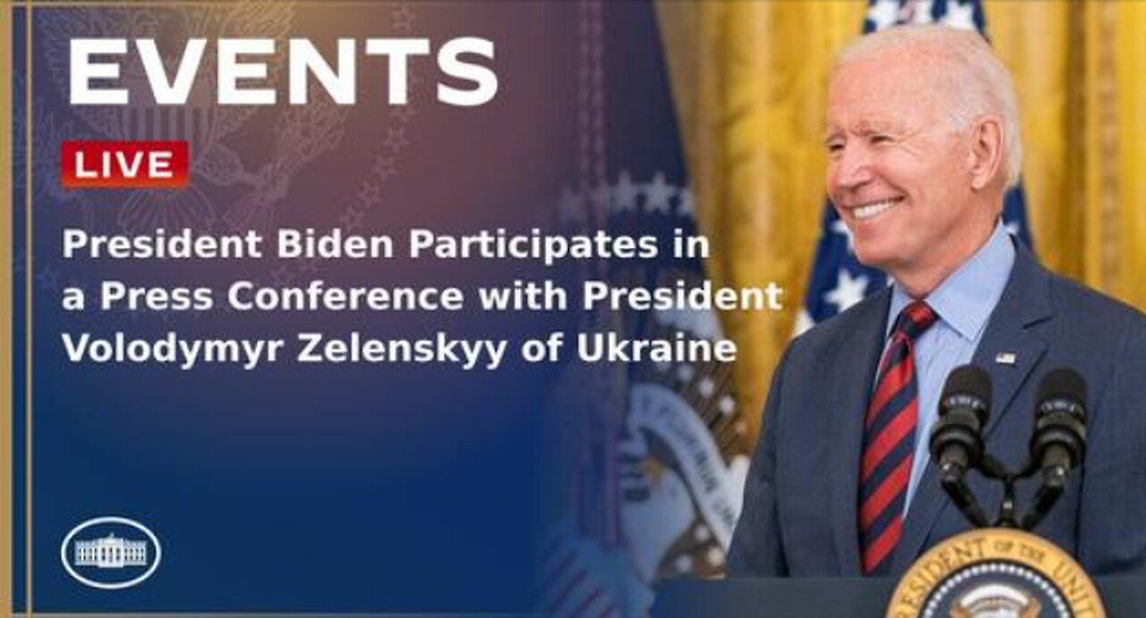 President Biden Participates in a Press Conference with President Volodymyr Zelenskyy of Ukraine