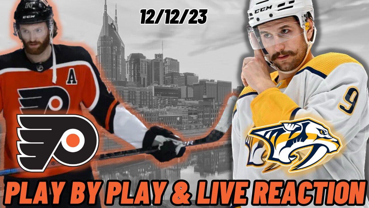 Philadelphia Flyers vs Nashville Predators Live Reaction | NHL Play by Play | Flyers vs Predators