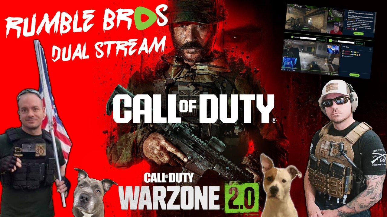 📺Rumble Bros | Bring the Hype to Warzone™ 2.0 | DUAL STREAM LINK
