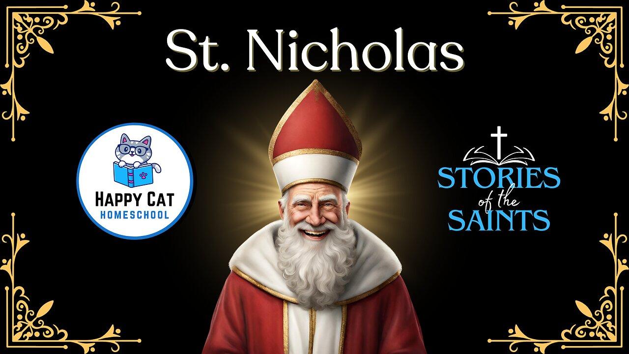 Saint Nicholas | Stories of the Saints | Happy Cat Homeschool