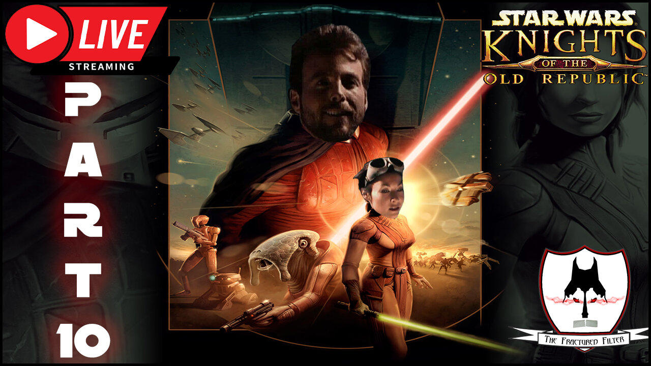 Fractured Filter Plays Star Wars: Knights of the Old Republic Part 10: Korriban Fun!