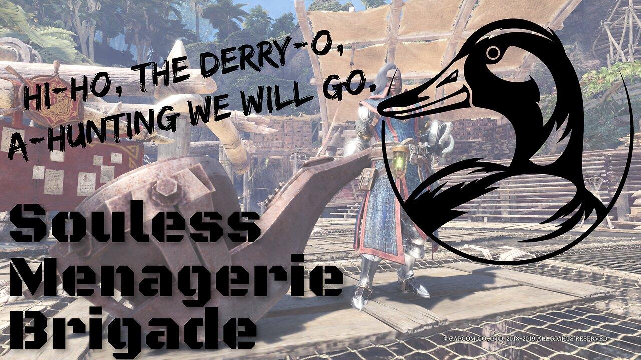 Hi-Ho, The Derry-o, A-Hunting We Will Go!