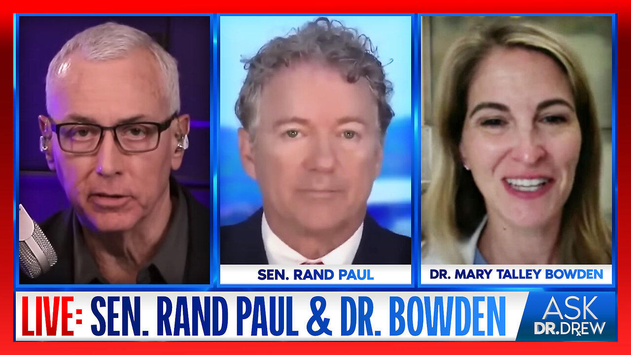 Senator Rand Paul & Dr. Mary Talley Bowden on Public Health Deception & Medical Freedom – Ask Dr. Drew