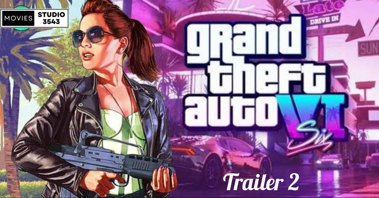 Grand Theft Auto VI - Trailer II - Movies Studio 3543