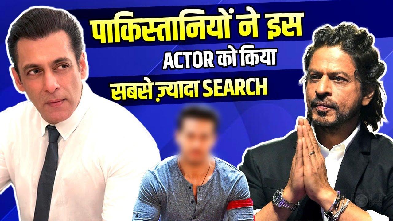 Not SRK-Salman, Pakistanis searched this Bollywood Actor the most on Google