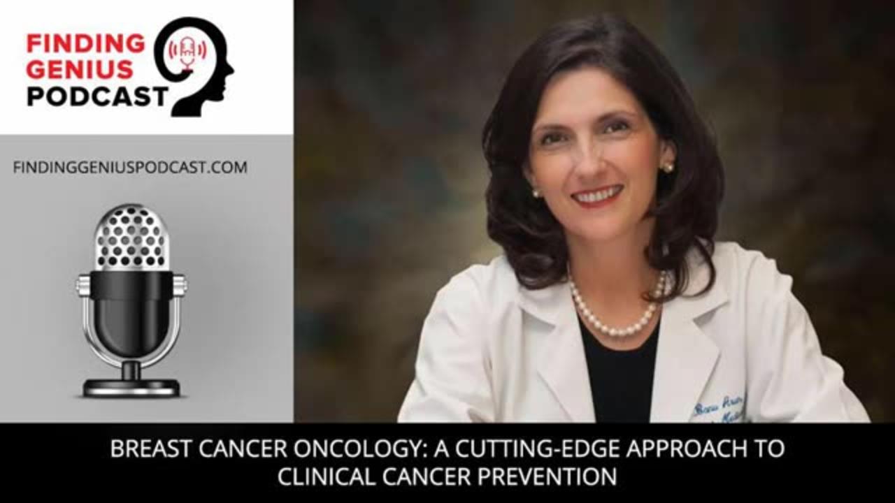 Breast Cancer Oncology: A Cutting-Edge Approach To Clinical Cancer Prevention