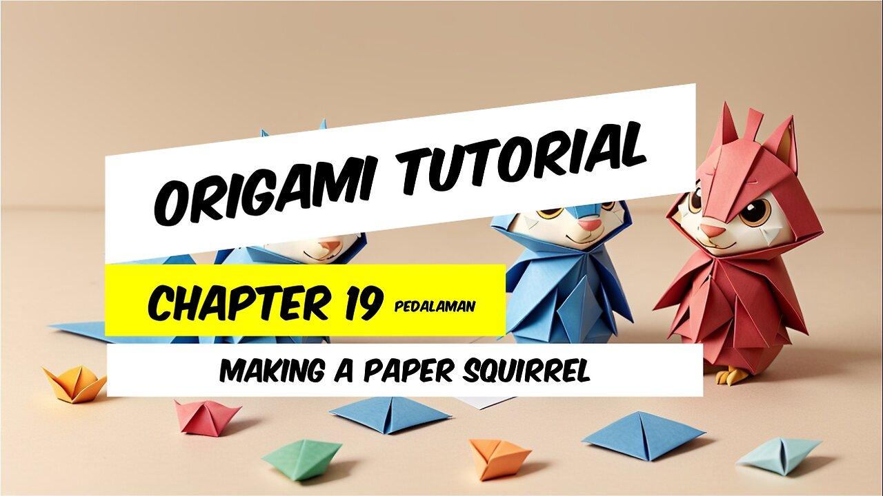 Origami Tutorial Chapter 19