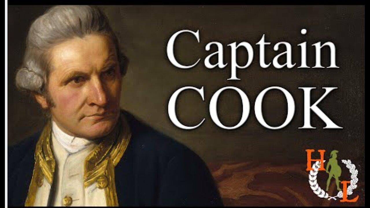 Captain James Cook: The incredible true story of the World's Greatest Navigator and Cartographer