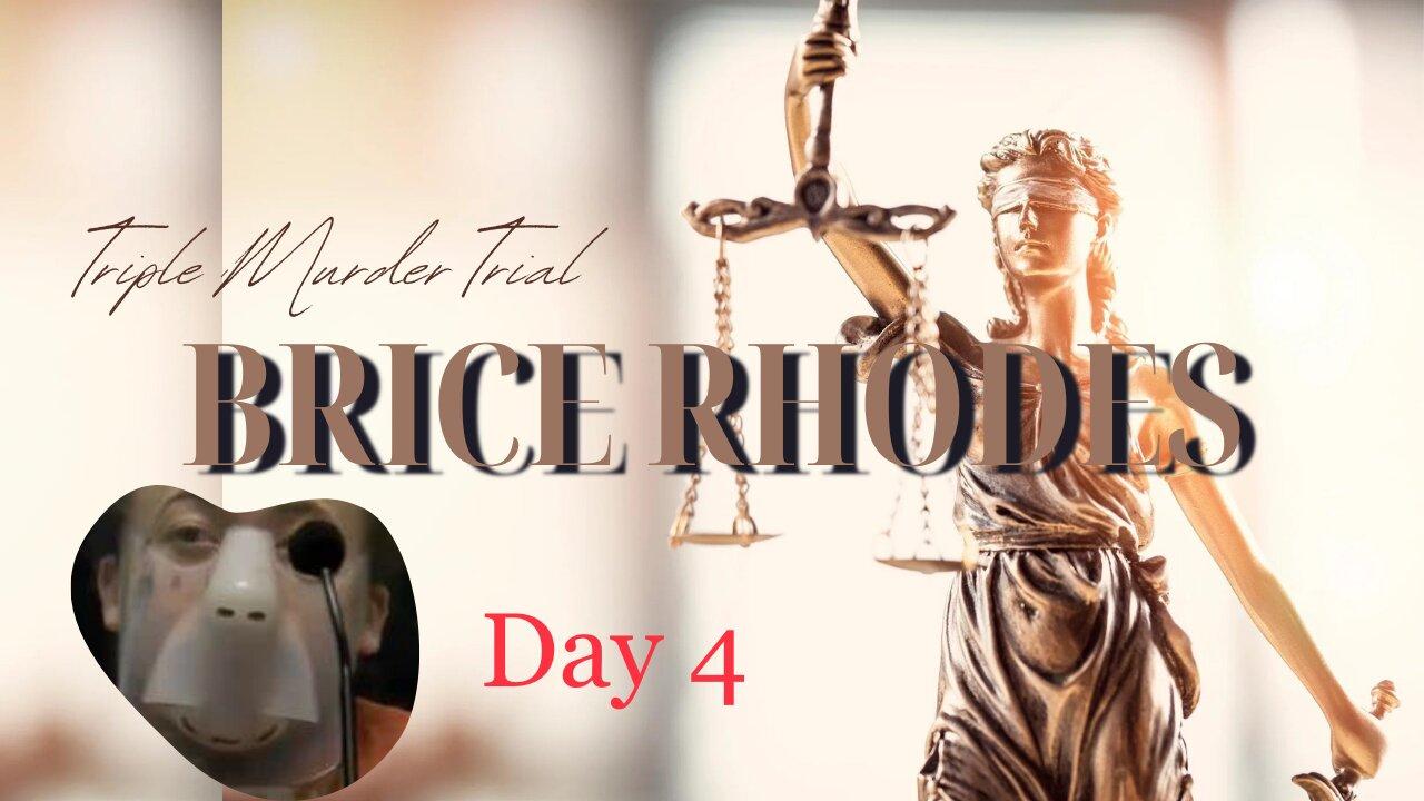 Triple Murder Trial KY v. Brice Rhodes | Day 4