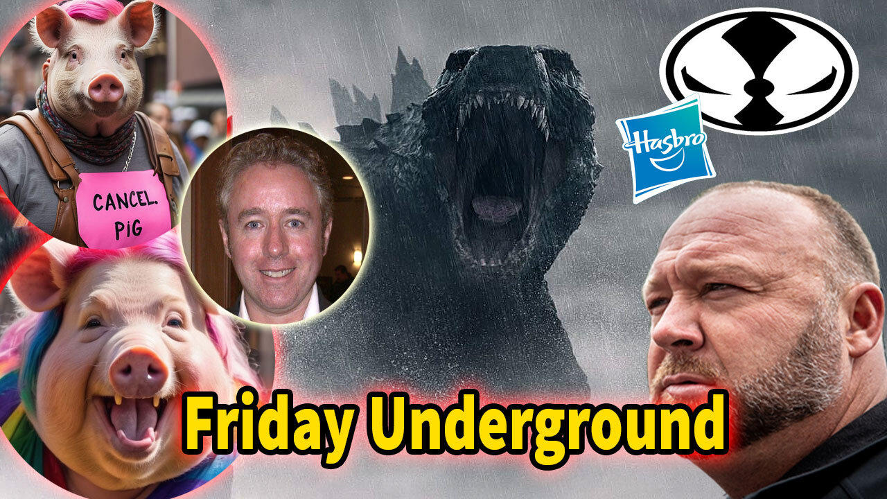 Friday Underground! Monarch Ep.5  Cancel Pigs, Mark Millar, Hasbro layoffs and more!