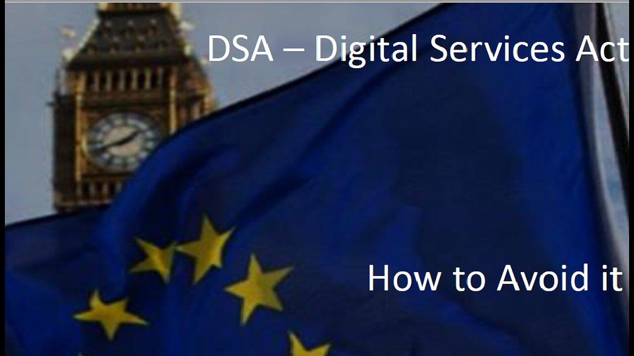 DSA Digital Services Act HOW to AVOID it One News Page VIDEO