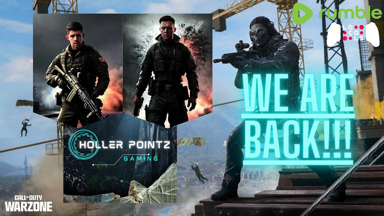 Warzone Weekend Back In Action w/ The HollerPointZ