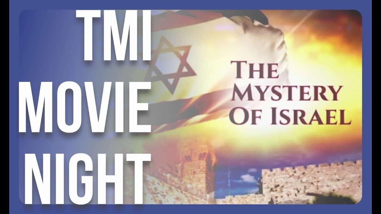 TMI Show 12-15-23 - Movie Analysis Mystery of Israel
