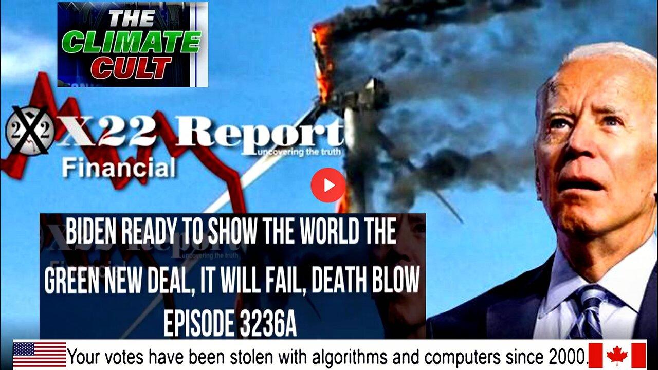 Ep 3236a - Biden Ready To Show The World The Green New Deal, It Will Fail, Death Blow