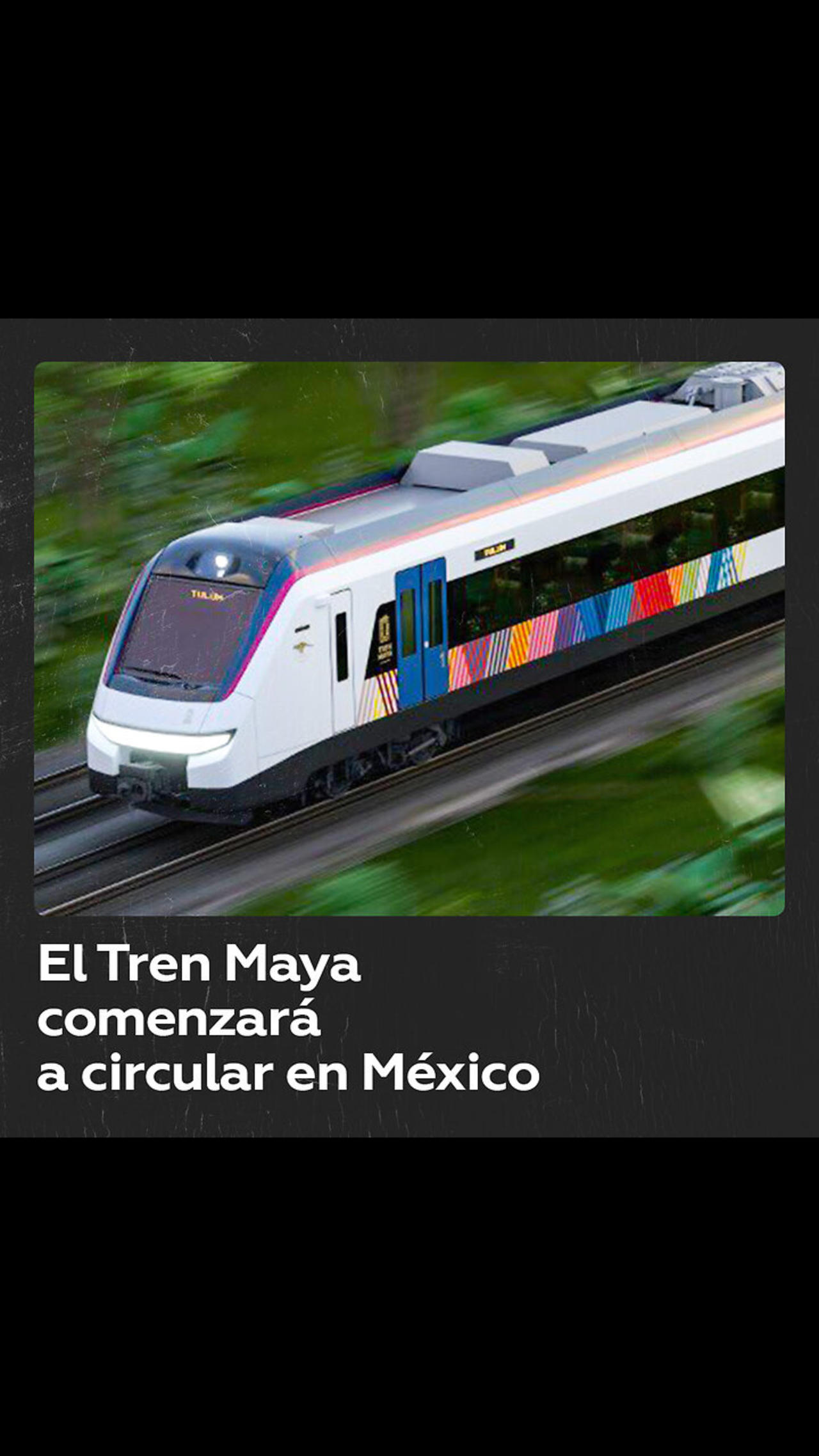 El Tren Maya se pondrá en marcha para conectar buena parte de México