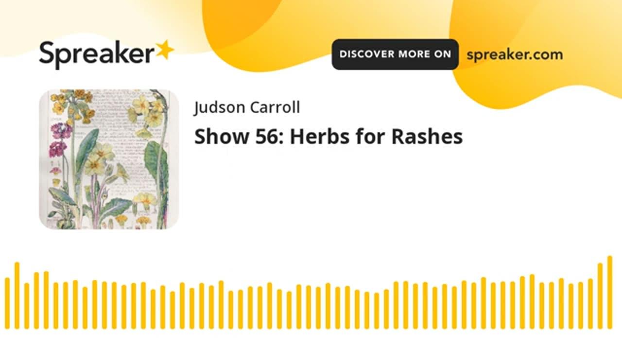 Show 56: Herbs for Rashes