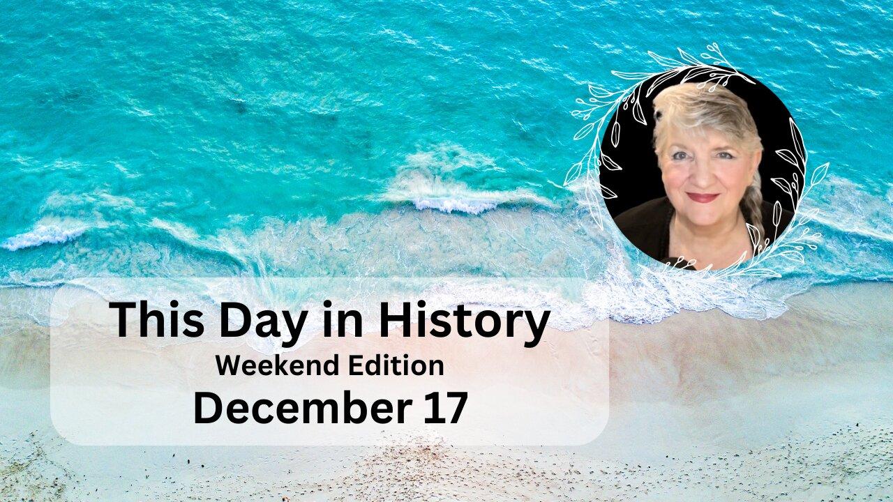 This Day in History - December 17