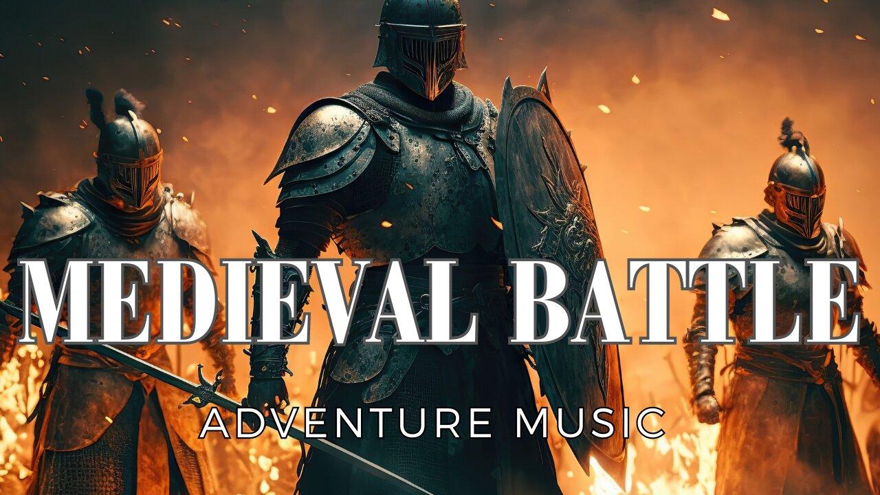 Medieval Battle Music - 1 Hour Epic Adventure Experience
