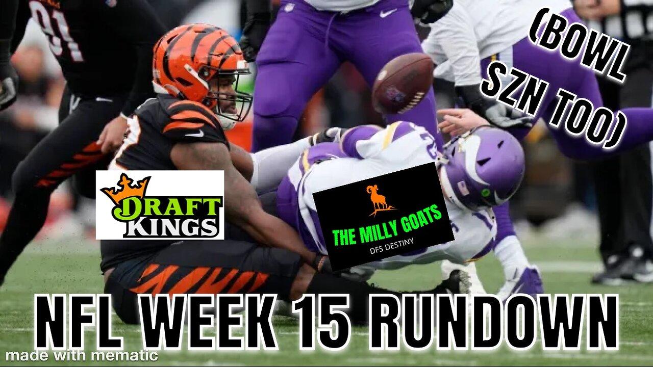 NFL Week 15 Roundup, Bills/Cowboys Rivalry, BOWL SZN - DraftKings Destiny