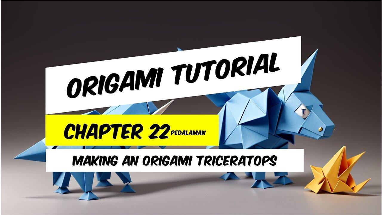 Origami Tutorial Chapter 22