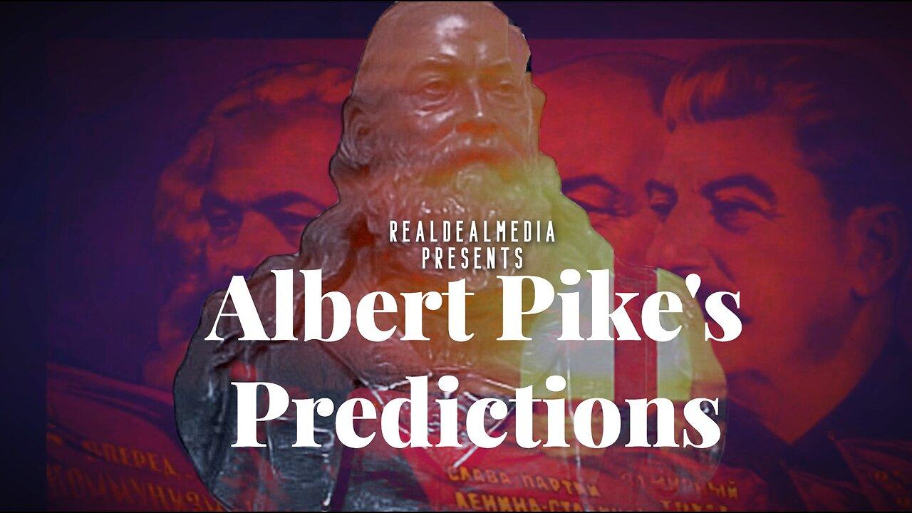 Albert Pike's Predictions