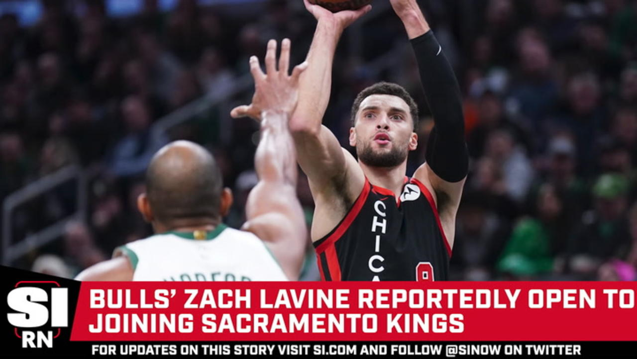 Zach LaVine Reportedly Open to Joining Sacramento Kings