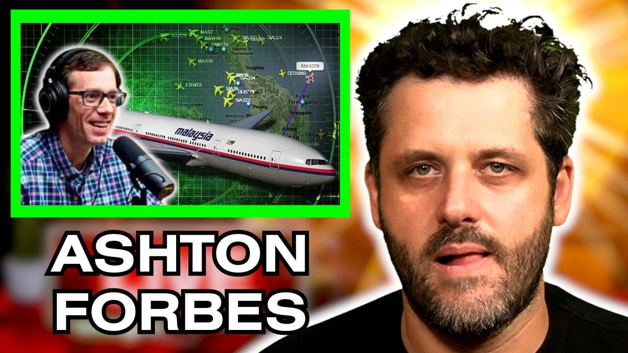 The Mystery of Flight MH370 with Ashton Forbes - Low Value Mail Dec 19th, 2023