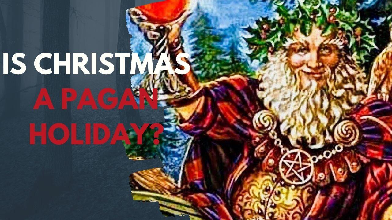 Is Christmas A Pagan Holiday 