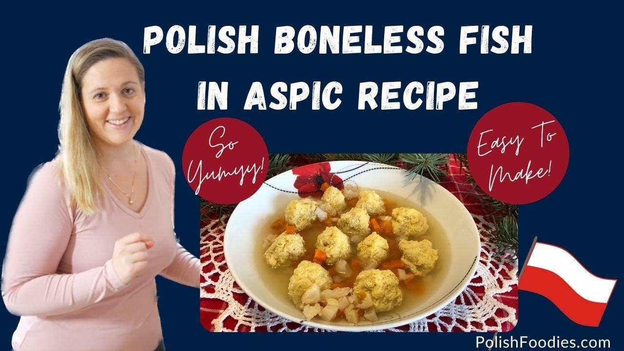 Polish Boneless Fish In Aspic Recipe [Rybne One News Page VIDEO